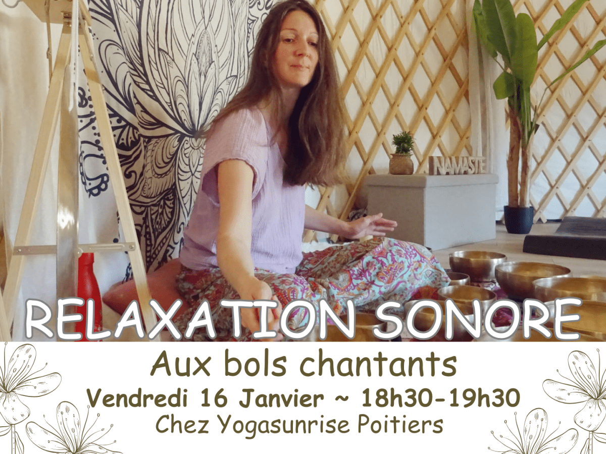 Relaxation sonore le 16 Janvier à&nbsp;Poitiers